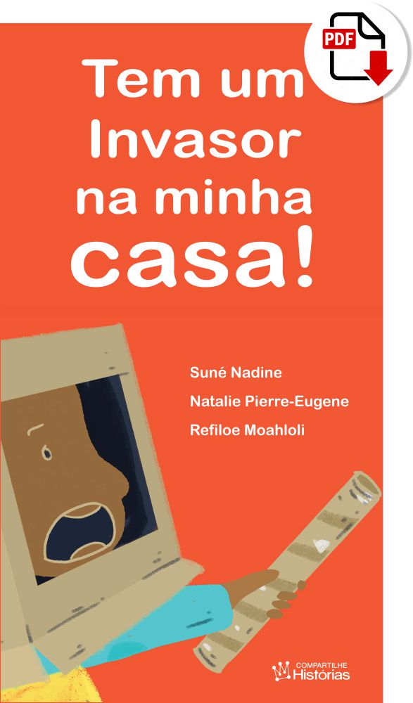 livro de história infantil pdf - Tem um Invasor na Minha casa
